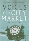 Adrian Blackledge, Angela Creese - Voices of a City Market
