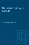Michael Bliss, Bliss Michael Bliss - The Social History of Canada