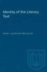 Valdes Mario Valdes, Owen Miller, Miller Owen Miller, Mario Valdes, Owen J. Miller, Mario J. Valdes - IDENTITY OF THE LITERARY TEXT