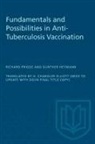 Heymann Gunther Heymann, Gunther Heymann, Richard Prigge, Prigge Richard Prigge - Fundamentals and Possibilities in Anti-Tuberculosis Vaccination