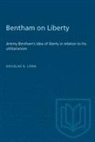 Long Douglas G. Long, Douglas Long, Douglas G Long, Douglas G. Long - Bentham on Liberty