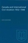 MacKenzie David MacKenzie, David MacKenzie - Canada and International Civil Aviation 1932-1948