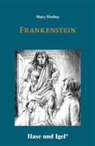 Mary Shelley, Mary Wollstonecraft Shelley - Frankenstein, Schulausgabe