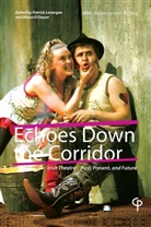 Lonergan, Lonergan, Patric Lonergan, Patrick Lonergan, O'DWYER, Rian O'Dwyer... - Echoes Down the Corridor