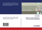 G Mohamed, Gehad G. Mohamed, Gehad G.Mohamed, Wala H Mahmoud, Walaa H Mahmoud, Walaa H. Mahmoud... - Aniline based Schiff base and its metal complexes