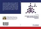 Enos Kiremire - A Simple graph theory of Zintl and Matryoshka Clusters