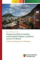 Rejane de Souza Correa - Programa Bolsa Família - Intersubjetividade e política social no Brasil