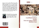 Abdoulaye Sawadogo - La pratique du Do à Sakaby Face aux enjeux urbains (Burkina Faso)