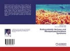 Parameswara Achutha Kurup, Ravikuma Kurup, Ravikumar Kurup - Endosymbiotic Archaea and Mucopolysaccharidosis Syndrome