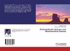 Parameswara Achutha Kurup, Ravikuma Kurup, Ravikumar Kurup - Endosymbiotic Archaea and Mitochondrial Disease