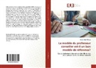 Parfait Abby-M'Boua - Le modèle du professeur conseiller est-il un bon modèle de référence?