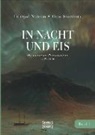Fridtjo Nansen, Fridtjof Nansen, Otto Sverdrup - In Nacht und Eis