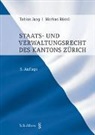 Tobias Jaag, Markus RÃ¼ssli, Markus Rüssli - Staats- und Verwaltungsrecht des Kantons Zürich (PrintPlu§)