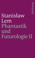 Stanisaw Lem, Stanislaw Lem, Stanisław Lem - Phantastik und Futurologie. 2. Teil