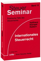Jör Holthaus, Jörg Holthaus, Sophie Kadach, Andrea Kierspel, Andreas Kierspel - Internationales Steuerrecht