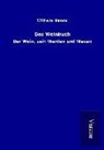 Wilhelm Hamm - Das Weinbuch