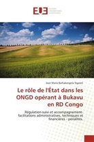 Jean Marie Barhakengera Sigareti - Le rôle de l'État dans les ONGD opérant à Bukavu en RD Congo
