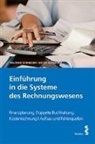 Dieter Schneider, Wilfrie Schneider, Wilfried Schneider - Einführung in die Systeme des Rechnungswesens