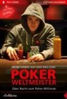 Pius Heinz, Stephan M. Kalhamer - Pius Heinz: Meine Hände auf dem Weg zum Poker Weltmeister