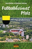 Matthias Gehring, Han Walter, Hans Walter - Fußballheimat Pfalz