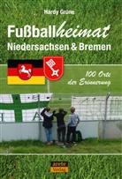 Hardy Grüne - Fußballheimat Niedersachsen & Bremen