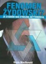 Kevin MacDonald - Fenomen zydowski ze studiow nad etniczna aktywnoscia