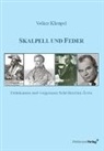 Volker Klimpel - Skalpell und Feder
