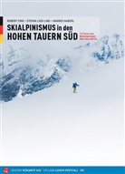 Hannes Haberl, Stefa Lieb-Lind, Stefan Lieb-Lind, Rober Zink, Robert Zink - Skialpinismus in den Hohen Tauern