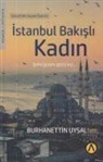 Burhanettin Uysal - Istanbul Bakisli Kadin