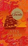 Amitav Ghosh - Ates Tufani