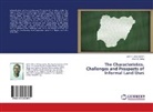 Musa B. Dung, John Y. Dung-Gwom - The Characteristics, Challenges and Prospects of Informal Land Uses