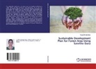 Alpana Revdandekar - Sustainable Development Plan for Forest Area Using Satellite Data
