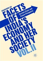 Raghbendra Jha - Facets of India's Economy and Her Society Volume II