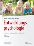 Arnol Lohaus, Arnold Lohaus, Marc Vierhaus - Entwicklungspsychologie des Kindes- und Jugendalters für Bachelor