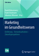 David Matusiewicz, David                     10001422770 Matusiewicz, Fran Stratmann, Frank Stratmann, Johannes Wimmer, Johannes Wimmer (Dr.) - Marketing im Gesundheitswesen