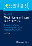 Dirk Lippold - Akquisitionsgrundlagen im B2B-Bereich