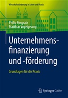 Phili Pongratz, Philip Pongratz, Matthias Vogelgesang - Unternehmensfinanzierung und -förderung; .