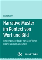 Lis Schüler - Narrative Muster im Kontext von Wort und Bild
