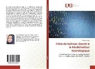 Samra Harkat - Filtre de Kalman discret à la Modélisation Hydrologique