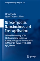 Olen Fesenko, Olena Fesenko, Yatsenko, Yatsenko, Leonid Yatsenko - Nanocomposites, Nanostructures, and Their Applications