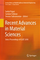 Satish Pujari, Satulur Srikiran, Satuluri Srikiran, Sivarao Subramonian - Recent Advances in Material Sciences