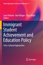 Ozge Bilgili, Do Klinger, Don Klinger, Louis Volante - Immigrant Student Achievement and Education Policy