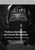 Jack R. Friedman, R Friedman, R Friedman, Claudi Strauss, Claudia Strauss - Political Sentiments and Social Movements