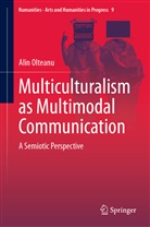 Alin Olteanu - Multiculturalism as Multimodal Communication