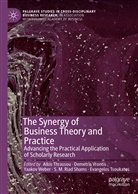 S. M. Riad Shams, Alkis Thrassou, Evangelos Tsoukatos, Demetri Vrontis, Demetris Vrontis, Yaakov Weber... - The Synergy of Business Theory and Practice