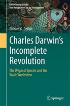 Richard G DeLisle, Richard G. Delisle - Charles Darwin's Incomplete Revolution