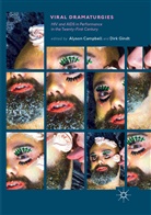 Alyso Campbell, Alyson Campbell, Gindt, Gindt, Dirk Gindt - Viral Dramaturgies