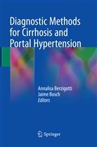Annalis Berzigotti, Annalisa Berzigotti, Bosch, Bosch, Jaime Bosch - Diagnostic Methods for Cirrhosis and Portal Hypertension