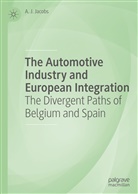 A J Jacobs, A. J. Jacobs - The Automotive Industry and European Integration