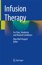 Ala Abd-Elsayed, Alaa Abd-Elsayed - Infusion Therapy